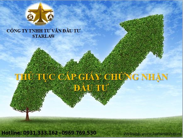 THỦ TỤC CẤP GIẤY CHỨNG NHẬN ĐẦU TƯ